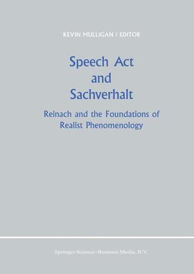 Mulligan | Speech Act and Sachverhalt | Buch | 978-90-247-3427-6 | sack.de