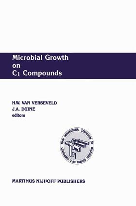 Duine / Verseveld | Microbial Growth on C1 Compounds | Buch | 978-90-247-3459-7 | sack.de