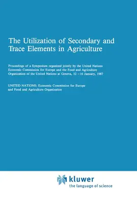  The Utilization of Secondary and Trace Elements in Agriculture | Buch |  Sack Fachmedien