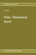 Noll |  Finite-Dimensional Spaces | Buch |  Sack Fachmedien
