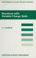 Barrow |  Reactions with Variable-Charge Soils | Buch |  Sack Fachmedien