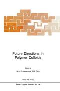 El-Aasser / Fitch |  Future Directions in Polymer Colloids | Buch |  Sack Fachmedien