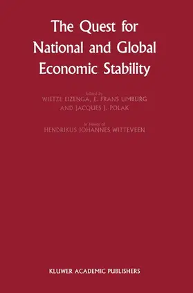 Eizenga / de Jong / Limburg |  The Quest for National and Global Economic Stability | Buch |  Sack Fachmedien