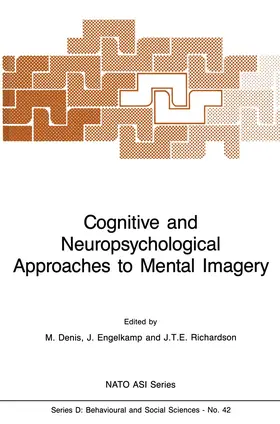 Denis / Engelkamp / Richardson |  Cognitive and Neuropsychological Approaches to Mental Imagery | Buch |  Sack Fachmedien