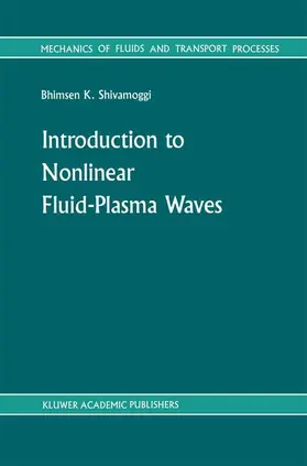 Shivamoggi |  Introduction to Nonlinear Fluid-Plasma Waves | Buch |  Sack Fachmedien