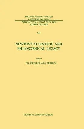 Debrock / Scheurer |  Newton's Scientific and Philosophical Legacy | Buch |  Sack Fachmedien