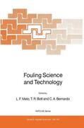 Melo / Bernardo / Bott |  Fouling Science and Technology | Buch |  Sack Fachmedien