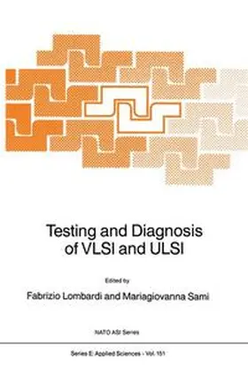 Lombardi / Sami |  Testing and Diagnosis of VLSI and ULSI | Buch |  Sack Fachmedien