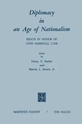 Brown / Barker |  Diplomacy in an Age of Nationalism | Buch |  Sack Fachmedien