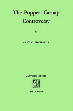 Michalos |  The Popper-Carnap Controversy | Buch |  Sack Fachmedien
