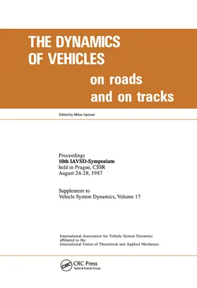 Apetaur |  The Dynamics of Vehicles on Roads and on Tracks | Buch |  Sack Fachmedien