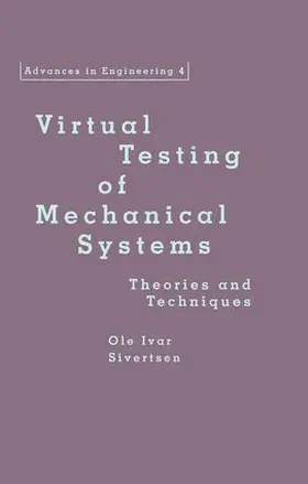 Sivertsen |  Virtual Testing of Mechanical Systems | Buch |  Sack Fachmedien