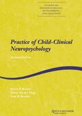 Rourke / van der Vlugt |  Practice of Child-Clinical Neuropsychology | Buch |  Sack Fachmedien