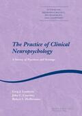 Lamberty / Courtney / Heilbronner |  The Practice of Clinical Neuropsychology | Buch |  Sack Fachmedien