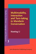 Li |  Multimodality, Interaction and Turn-taking in Mandarin Conversation | Buch |  Sack Fachmedien