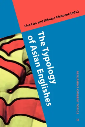 Lim / Gisborne | The Typology of Asian Englishes | Buch | 978-90-272-0252-9 | sack.de