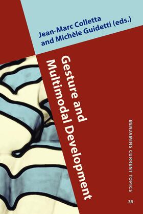 Colletta / Guidetti | Gesture and Multimodal Development | Buch | 978-90-272-0258-1 | sack.de