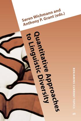 Wichmann / Grant | Quantitative Approaches to Linguistic Diversity | Buch | 978-90-272-0265-9 | sack.de