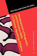 Hua / Jin |  Development of Pragmatic and Discourse Skills in Chinese-Speaking Children | Buch |  Sack Fachmedien