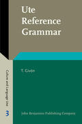 Givón |  Ute Reference Grammar | Buch |  Sack Fachmedien