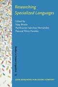 Bhatia / Sánchez / Pérez-Paredes |  Researching Specialized Languages | Buch |  Sack Fachmedien