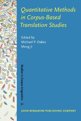 Oakes / Ji | Quantitative Methods in Corpus-Based Translation Studies | Buch | 978-90-272-0356-4 | sack.de