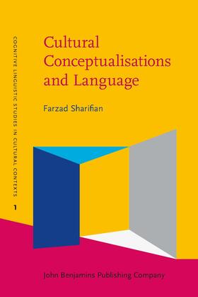 Sharifian | Cultural Conceptualisations and Language | Buch | 978-90-272-0404-2 | sack.de