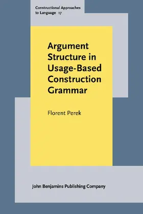 Perek |  Argument Structure in Usage-Based Construction Grammar | Buch |  Sack Fachmedien