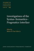 Van Valin Jr. |  Investigations of the Syntax–Semantics–Pragmatics Interface | Buch |  Sack Fachmedien