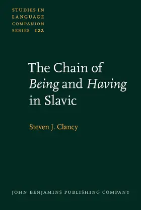 Clancy |  The Chain of Being and Having in Slavic | Buch |  Sack Fachmedien