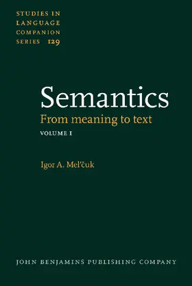 Mel’cuk / Beck / Polguère | Semantics | Buch | 978-90-272-0596-4 | sack.de