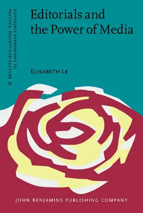 Le |  Editorials and the Power of Media | Buch |  Sack Fachmedien