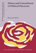 Schröter |  Silence and Concealment in Political Discourse | Buch |  Sack Fachmedien
