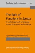 Frajzyngier / Shay |  The Role of Functions in Syntax | Buch |  Sack Fachmedien