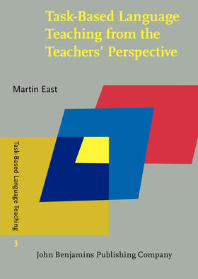 East |  Task-Based Language Teaching from the Teachers' Perspective | Buch |  Sack Fachmedien