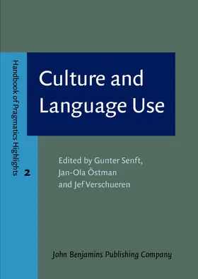 Senft / Östman / Verschueren |  Culture and Language Use | Buch |  Sack Fachmedien