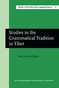 Miller |  Studies in the Grammatical Tradition in Tibet | Buch |  Sack Fachmedien