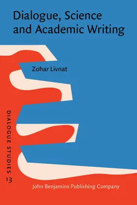 Livnat |  Dialogue, Science and Academic Writing | Buch |  Sack Fachmedien