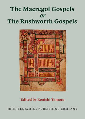 Tamoto | The Macregol Gospels or The Rushworth Gospels | Buch | 978-90-272-1204-7 | sack.de