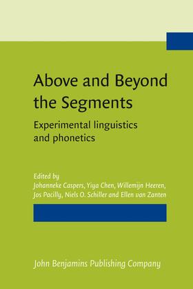 Caspers / Chen / Heeren | Above and Beyond the Segments | Buch | 978-90-272-1216-0 | sack.de