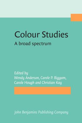 Anderson / Biggam / Hough | Colour Studies | Buch | 978-90-272-1219-1 | sack.de