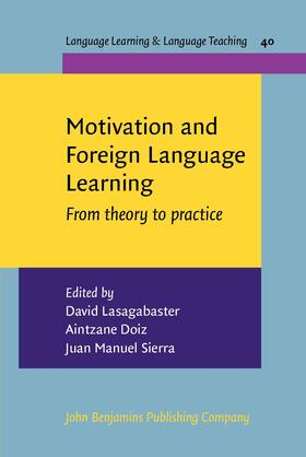 Lasagabaster / Doiz / Sierra |  Motivation and Foreign Language Learning | Buch |  Sack Fachmedien