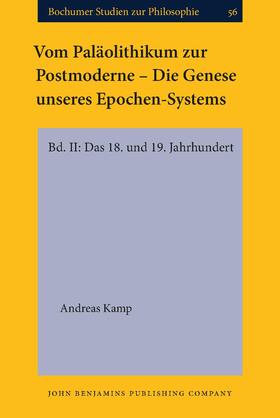 Kamp | Vom Paläolithikum zur Postmoderne – Die Genese unseres Epochen-Systems | Buch | 978-90-272-1466-9 | sack.de