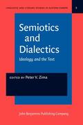 Zima |  Semiotics and Dialectics | Buch |  Sack Fachmedien