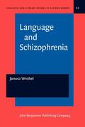 Wrobel |  Language and Schizophrenia | Buch |  Sack Fachmedien