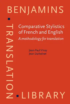 Vinay / Darbelnet | Comparative Stylistics of French and English | Buch | 978-90-272-1610-6 | www.sack.de