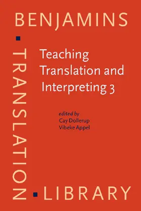 Dollerup / Appel |  Teaching Translation and Interpreting 3 | Buch |  Sack Fachmedien