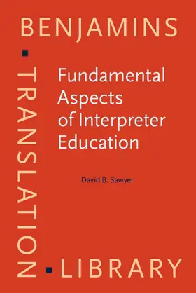 Sawyer | Fundamental Aspects of Interpreter Education | Buch | 978-90-272-1653-3 | www.sack.de