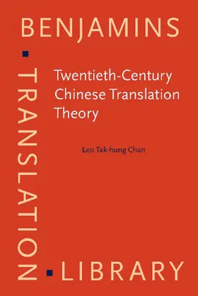 Chan |  Twentieth-Century Chinese Translation Theory | Buch |  Sack Fachmedien