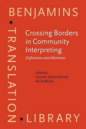 Valero-Garcés / Martin | Crossing Borders in Community Interpreting | Buch | 978-90-272-1685-4 | www.sack.de